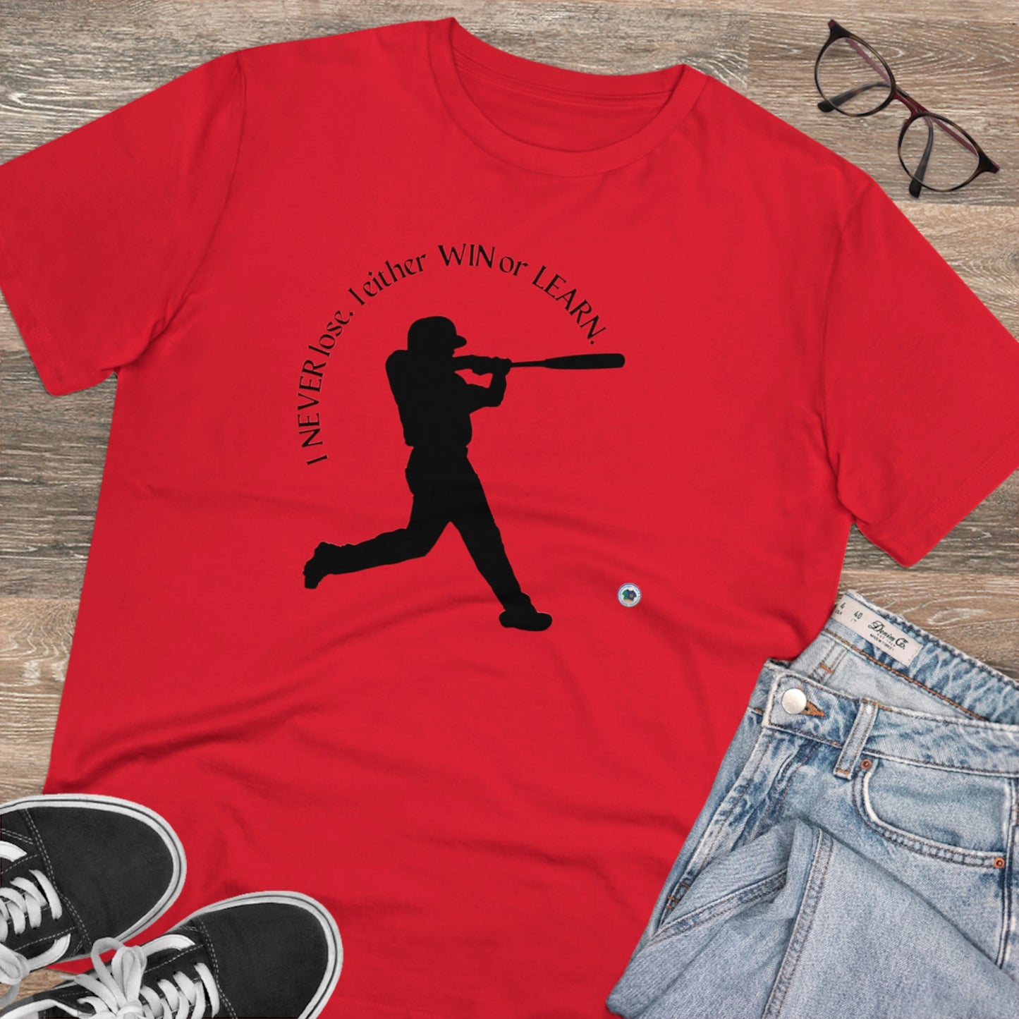 ‘Baseball. I never lose. I either win or learn’  Organic Creator T-shirt - Unisex