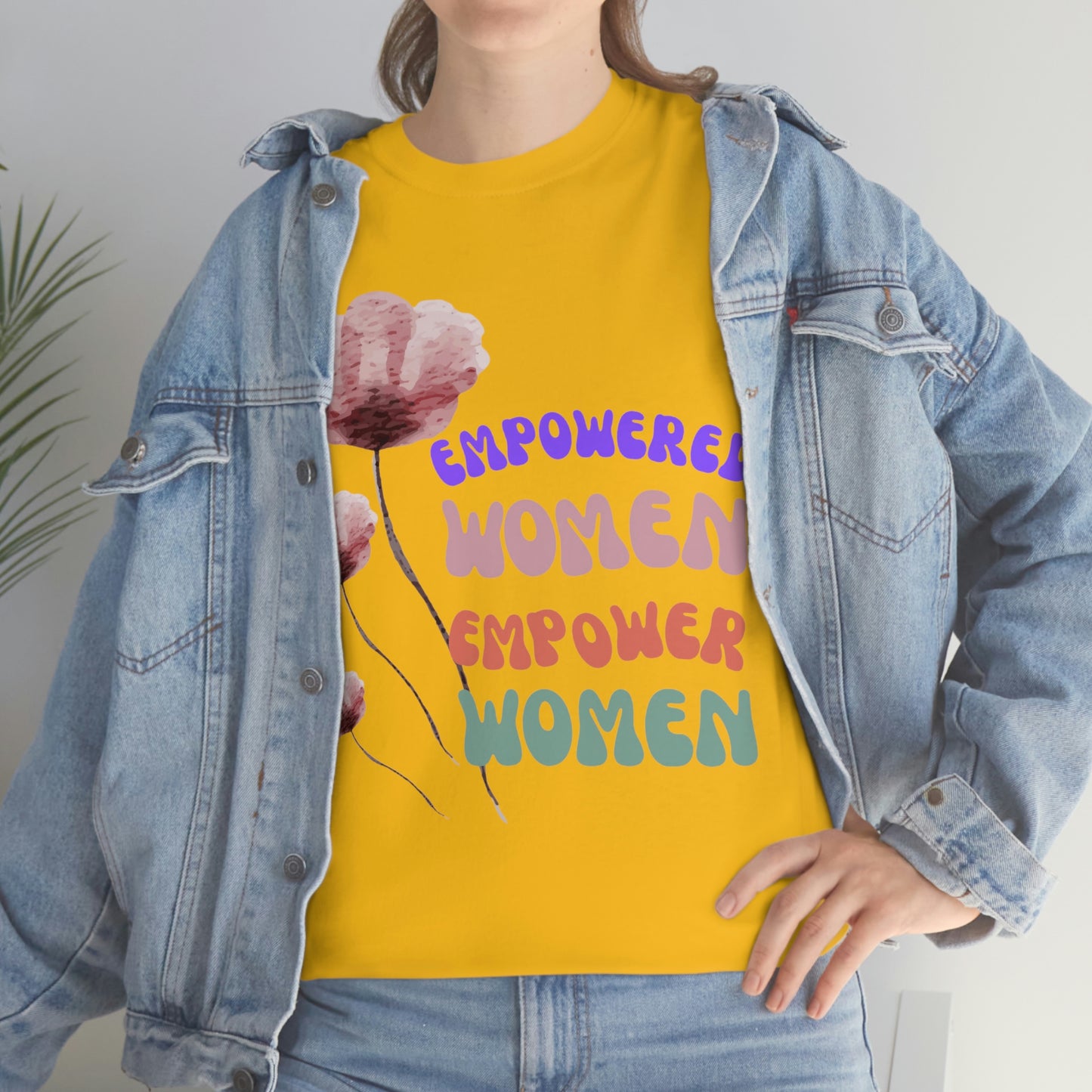 ‘Empowered women empower women’   Unisex Heavy Cotton Tee