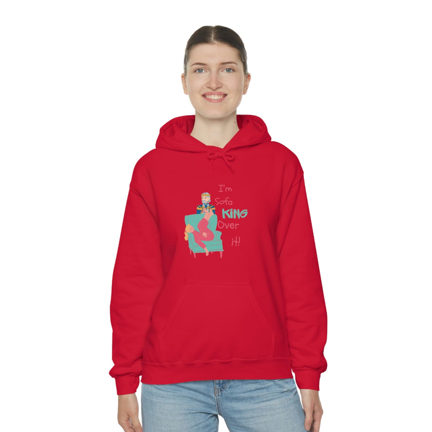 ‘I’m sofa king over it!’  Unisex Heavy Blend™ Hooded Sweatshirt