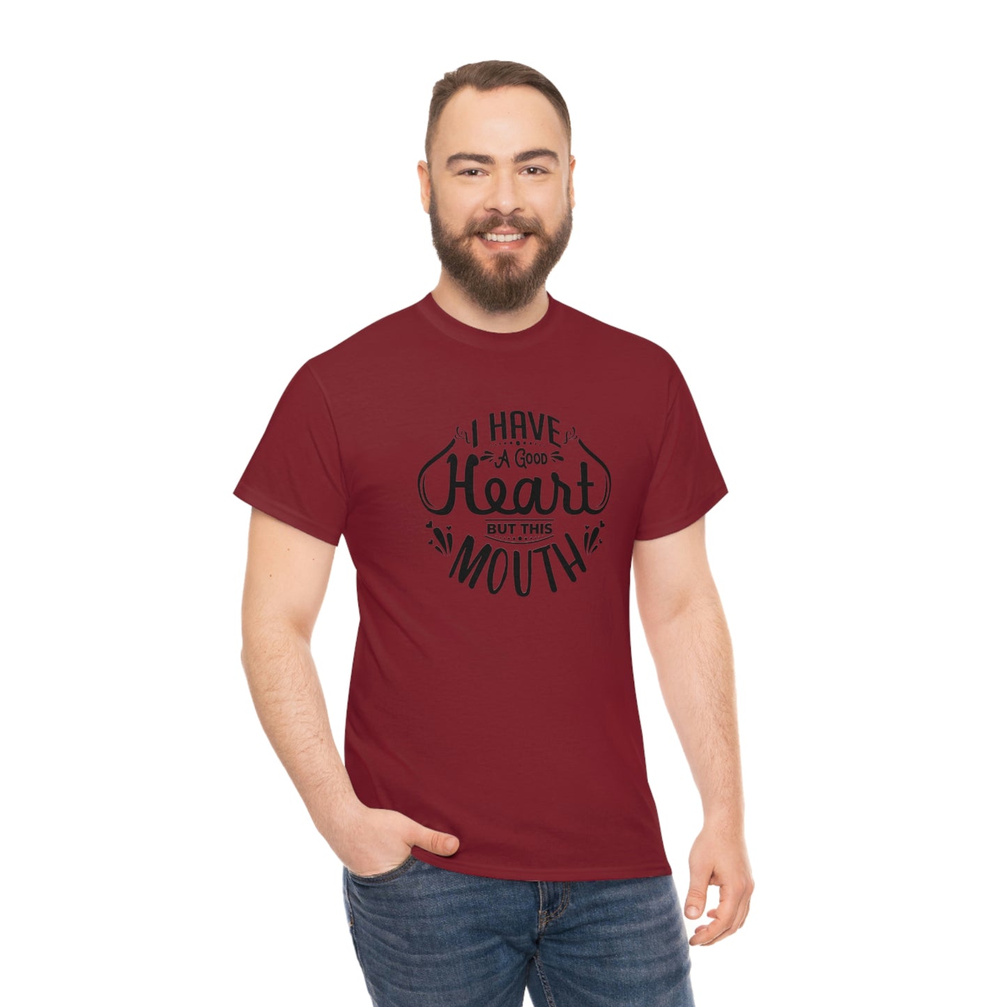 ‘I have a good heart. But this mouth’ Unisex Heavy Cotton Tee