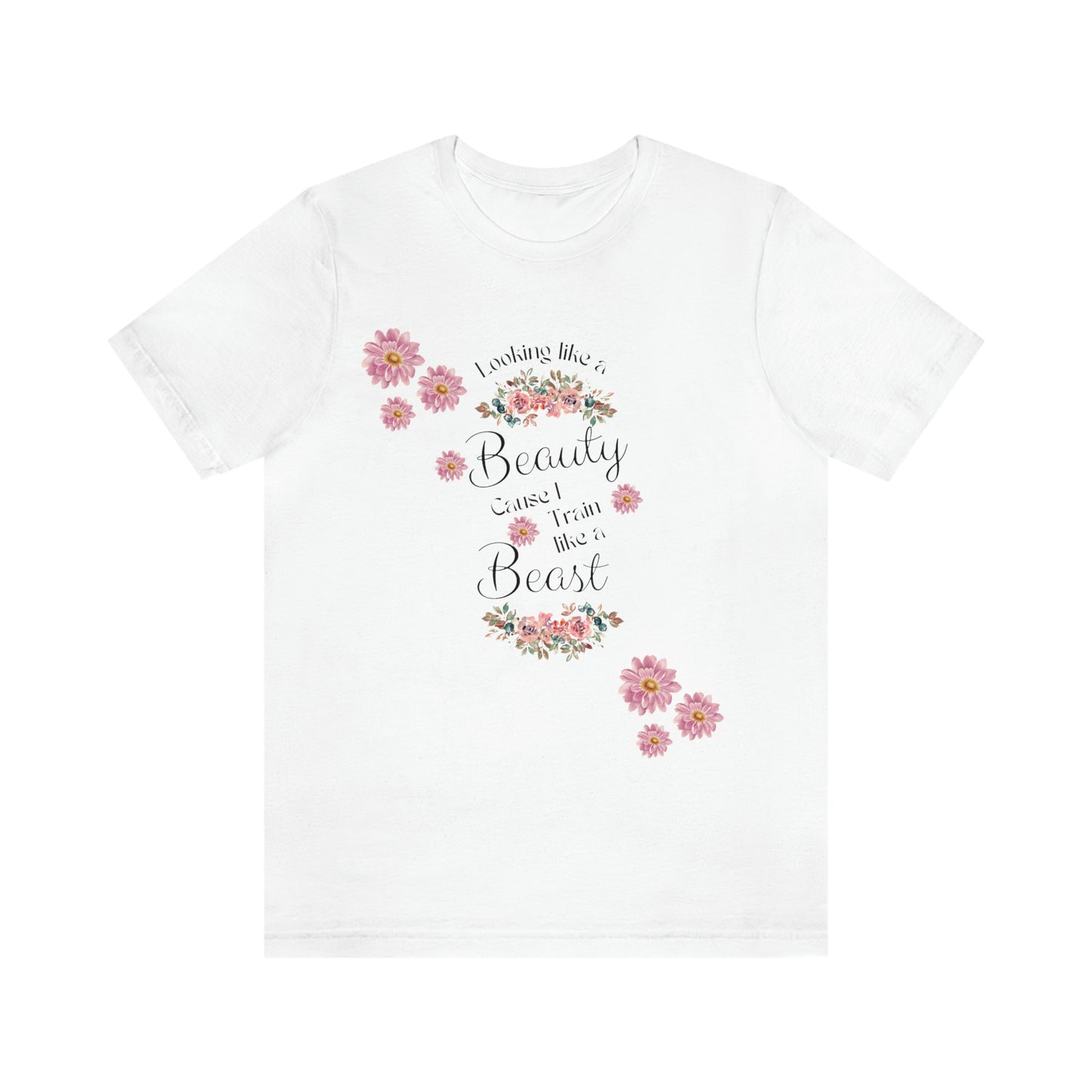 Luciendo como una belleza porque entreno como una bestia. Camiseta de manga corta de punto unisex