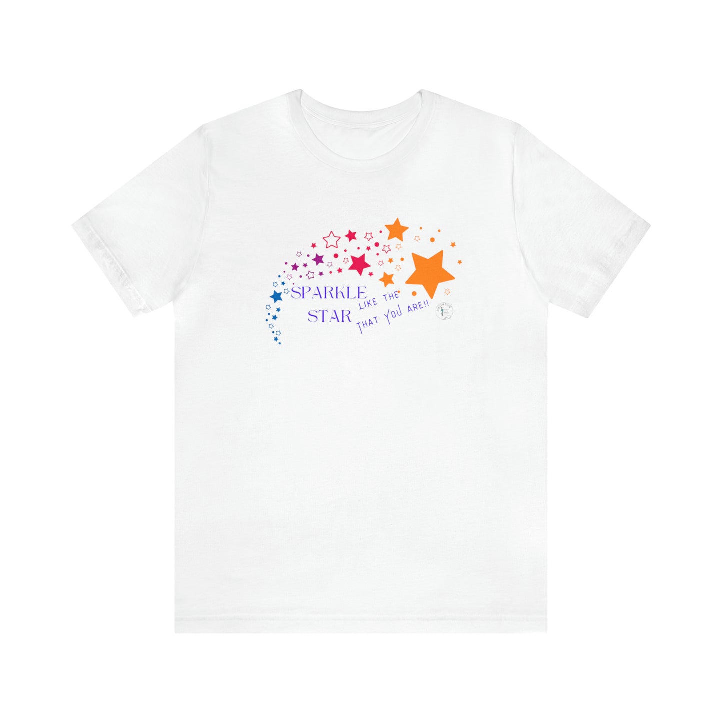 ‘Sparkle like the Star that you are!!’ Unisex Jersey Short Sleeve Tee