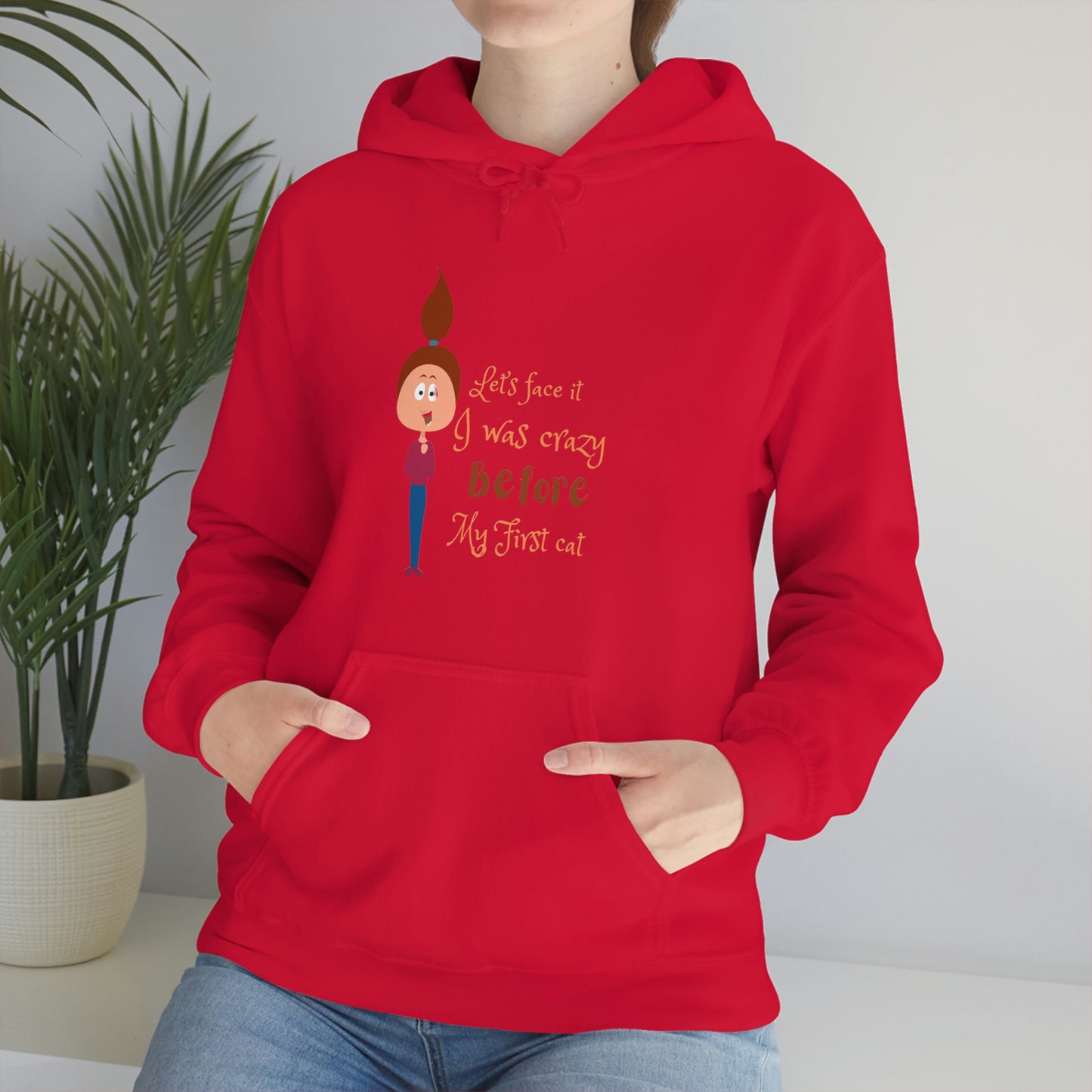 'Seamos realistas, estaba loco antes de mi primer gato' Sudadera con capucha unisex Heavy Blend™